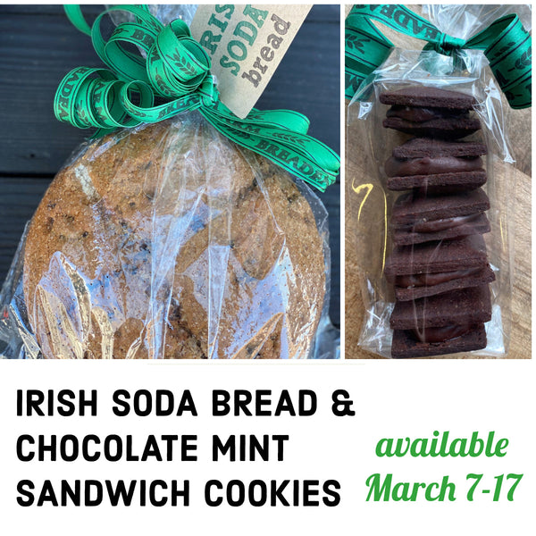 Chocolate Mint Sandwich Cookies and Irish Soda Bread- available March 7-17